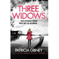 Three Widows: An Unputdownable Crime Thriller with a Jaw-Dropping Twist, (Paperback)
