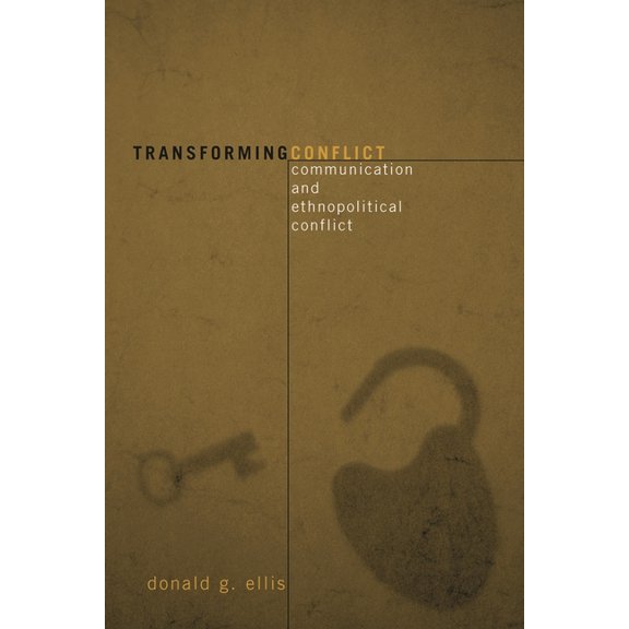 Communication, Media, and Politics Transforming Conflict: Communication and Ethnopolitical Conflict, (Paperback)