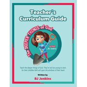 Teacher's Curriculum Guide: The Deeper Things of God Series, (Paperback)