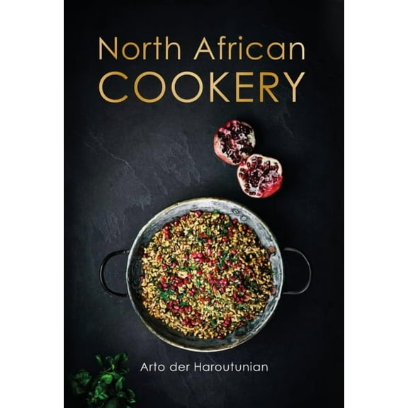 North African Cookery, (Hardcover)