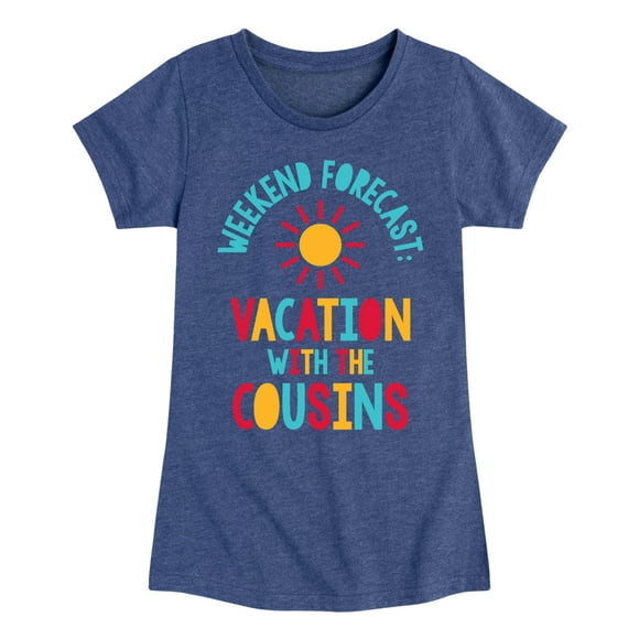 Weekend Forecast Vacation With The Cousins - Toddler And Youth Girls Short Sleeve T-Shirt