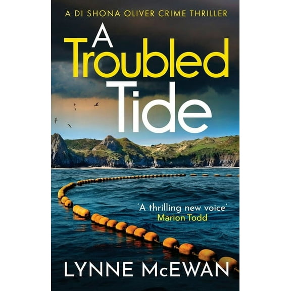 Detective Shona Oliver A Troubled Tide: A gripping police procedural from an exciting new voice in Scottish crime, Book 5, (Paperback)