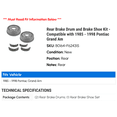 thumbnail image 2 of Rear Brake Drum and Brake Shoe Kit - Compatible with 1985 - 1998 Pontiac Grand Am 1986 1987 1988 1989 1990 1991 1992 1993 1994 1995 1996 1997, 2 of 2