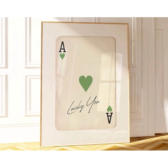 Ace Of Hearts Sage Green Wall Art Quote Inspirational Print Wall Art Trendy Apartment Decor, Lucky You Wall Art Cool Room Decor Aesthetic Wall Art, Modern Wall Decor, 8x12 UNFRAMED