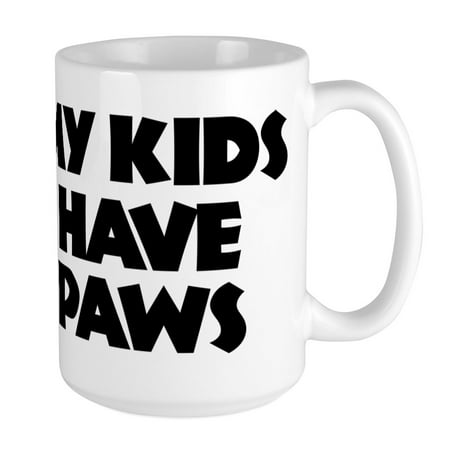

CafePress - My Kids Has Paws - 15 oz Ceramic Large Mug