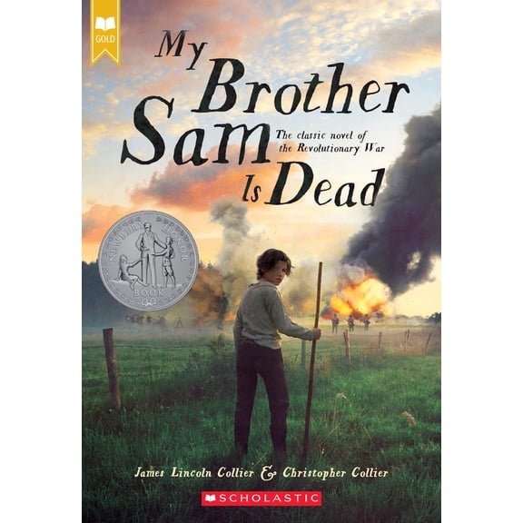 Pre-Owned My Brother Sam Is Dead (Scholastic Gold) (Paperback) 0439783607 9780439783606