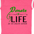 thumbnail image 4 of Inktastic Donate Life-be an Organ Donor Boys or Girls Baby Bodysuit, 4 of 5