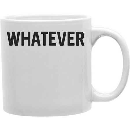 

Imaginarium Goods CMG11-IGC-WHATEVER2 Whatever2 - Whatever Mug