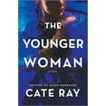 thumbnail image 2 of The Younger Woman: A Novel (Paperback), 2 of 2