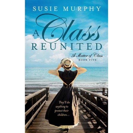 Pre-Owned A Class Reunited (Paperback) 191577005X 9781915770059