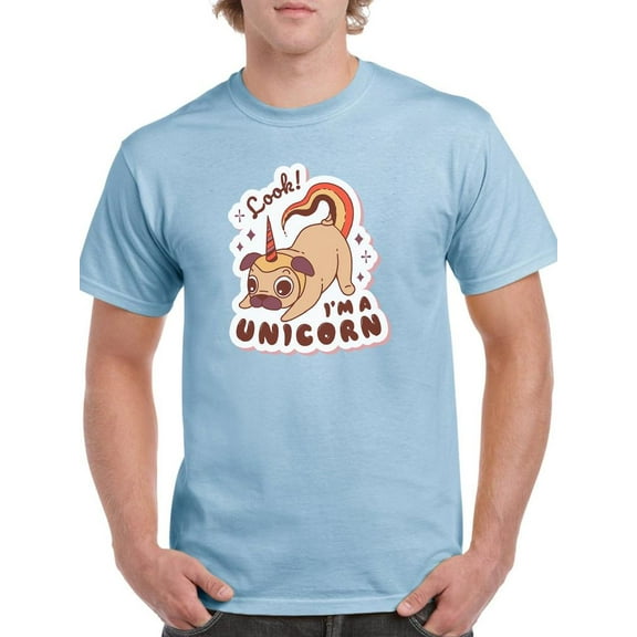 Look! I'm A Unicorn. Pug T-Shirt Men -Smartprints Designs, Male Large