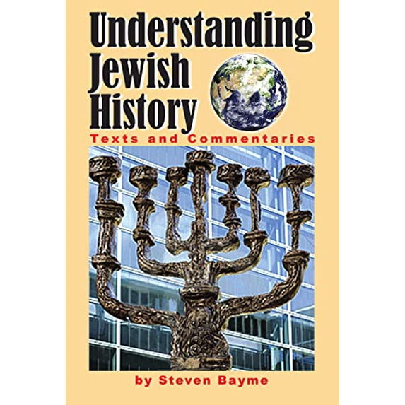 Pre-Owned Understanding Jewish History: Text and Commentaries (Paperback) 0881255548 9780881255546