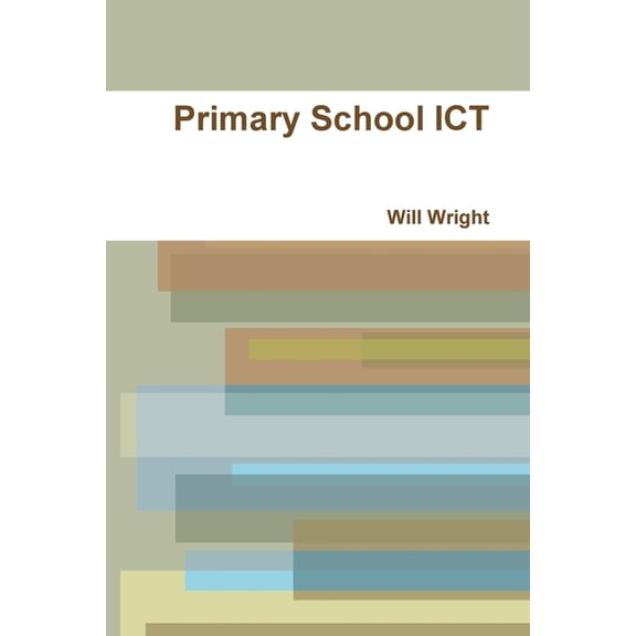 Primary School ICT, (Paperback)