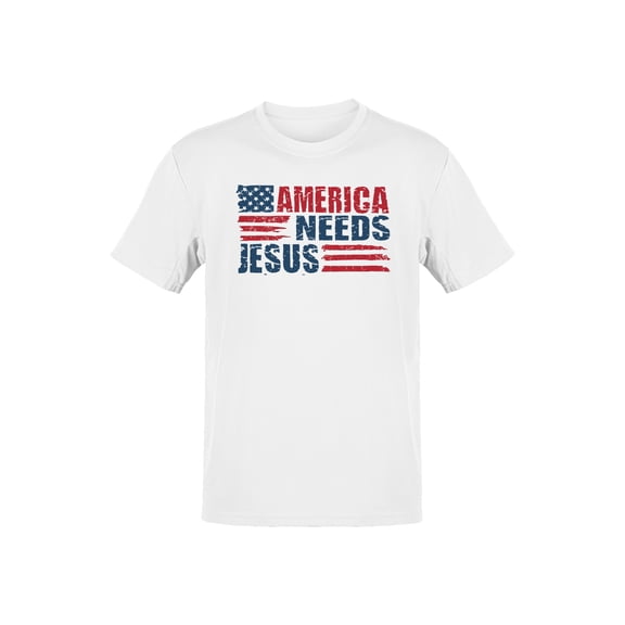 America Needs Jesus Flag Design Men's White T-shirt