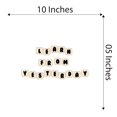 thumbnail image 4 of Home Wall Decal - Learn From Yesterday - Cute Quote Design Motivational Quote Learn From Yesterday Lettering - Proudly Hand Made Decal - Size: 10 In(W) x 5 In(H), 4 of 5