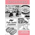 thumbnail image 1 of Pre-Owned Oishinbo: Fish, Sushi and Sashimi, Vol. 4 (Paperback) by Tetsu Kariya, Akira Hanasaki, 1 of 1