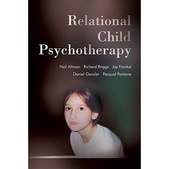 Pre-Owned Relational Child Psychotherapy