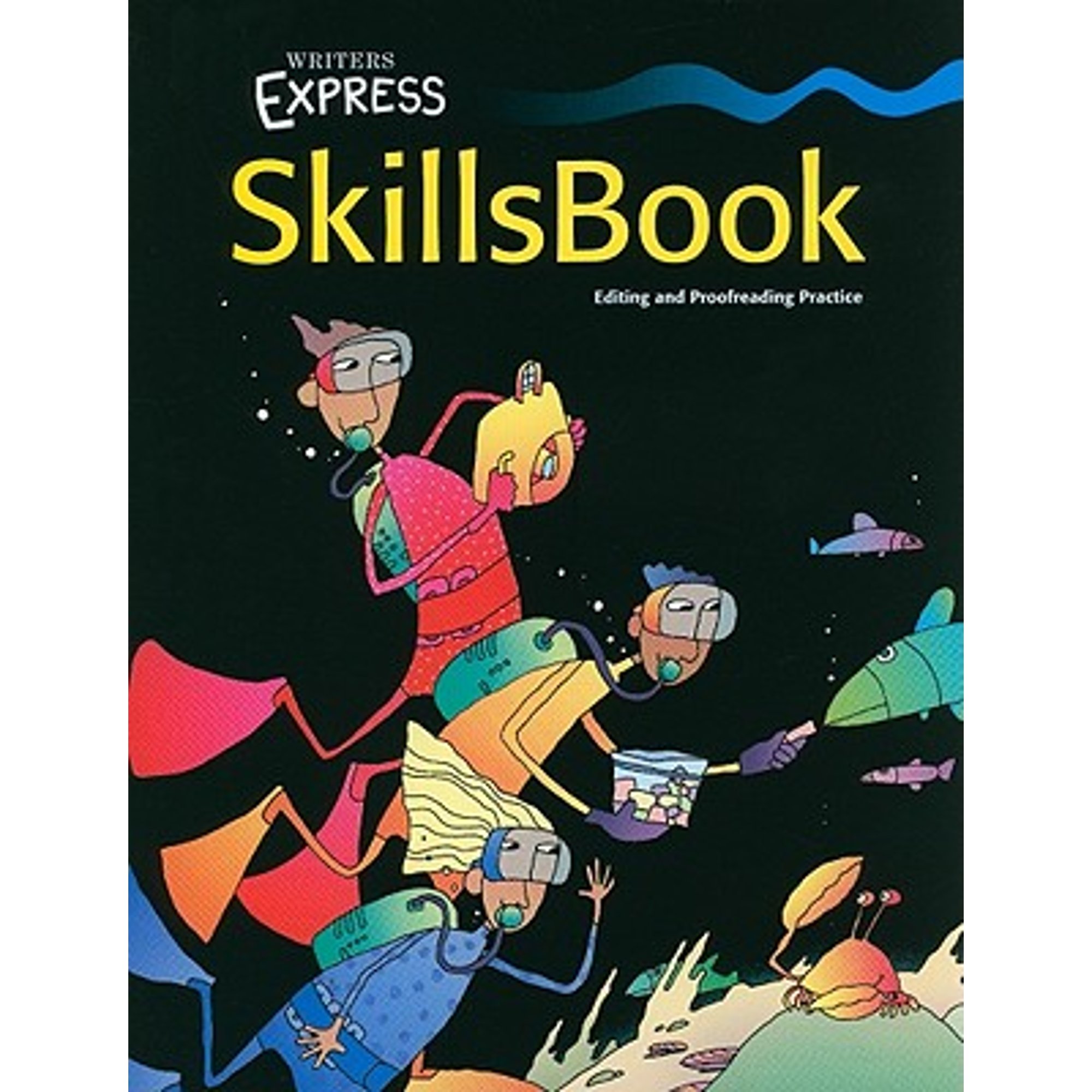 Writers Express: SkillsBook: Editing and Proofreading Practice (Pre-Owned  Paperback 9780669471700) by Write Source (Creator) 