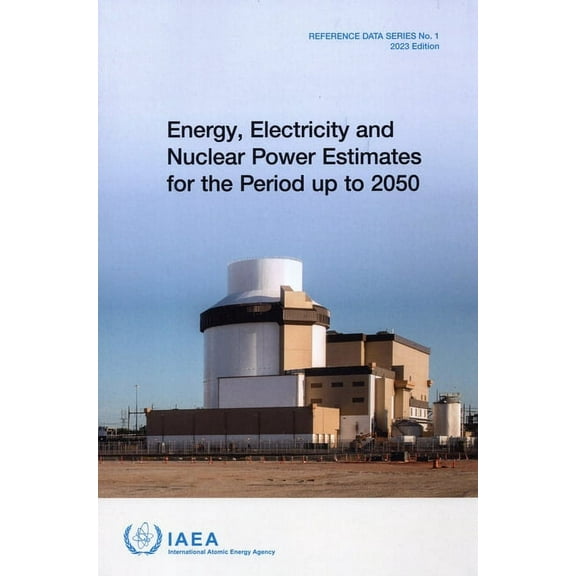 Energy, Electricity and Nuclear Power Estimates for the Period Up to 2050, (Paperback)