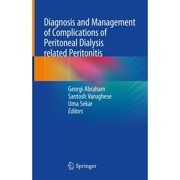 Diagnosis and Management of Complications of Peritoneal Dialysis Related Peritonitis, (Hardcover)