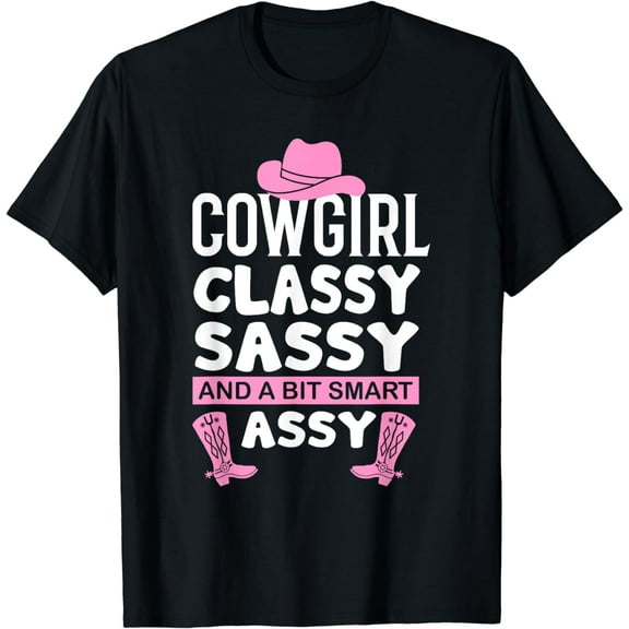 Funny Cowgirl Classy Sassy Rodeo Western Country T-Shirt