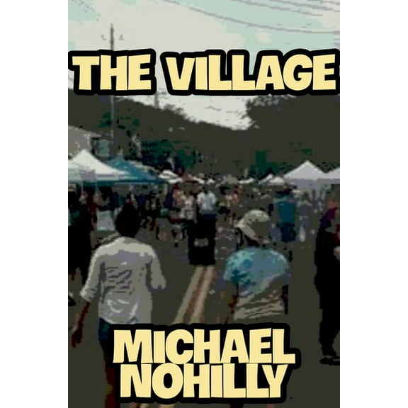 The Village, (Paperback)