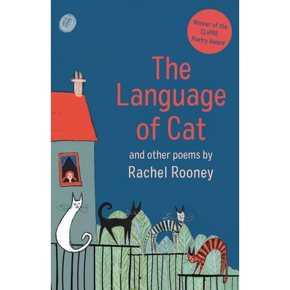 The Language of Cat: And Other Poems, (Paperback)