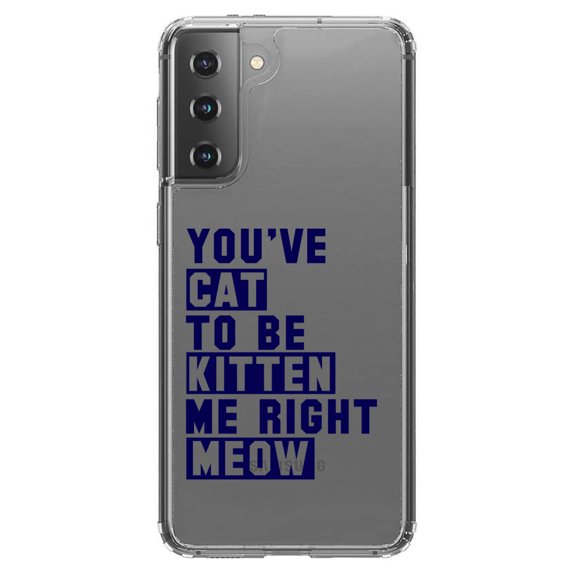 DistinctInk Clear Shockproof Hybrid Case for Galaxy S21  PLUS 5G (6.7" Screen) - TPU Bumper Acrylic Back Tempered Glass Screen Protector - You've Cat to be Kitten Me Meow