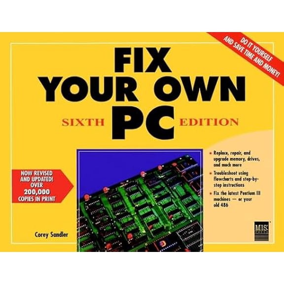 Pre-Owned Fix Your Own PC, 9780764534683, 0764534688, Paperback, 6 edition