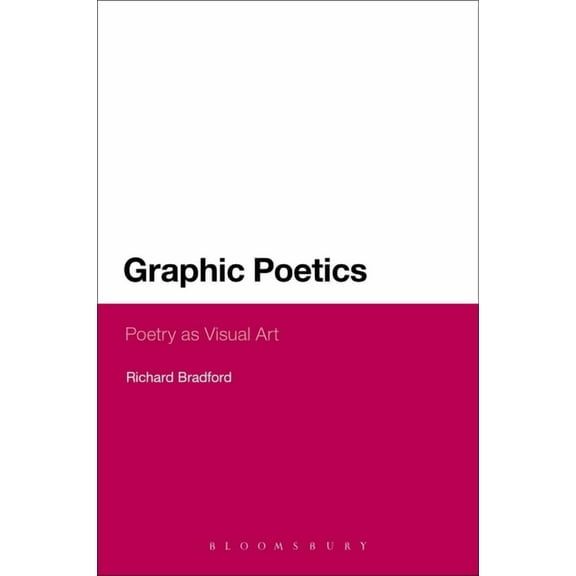 Continuum Literary Studies Graphic Poetics, (Paperback)