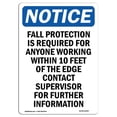 thumbnail image 1 of SignMission OS-NS-A-1218-V-12447 12 x 18 in. OSHA Notice Sign - Fall Protection is Required for Anyone Working, 1 of 1