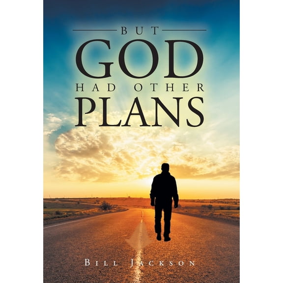 But God Had Other Plans (Hardcover)