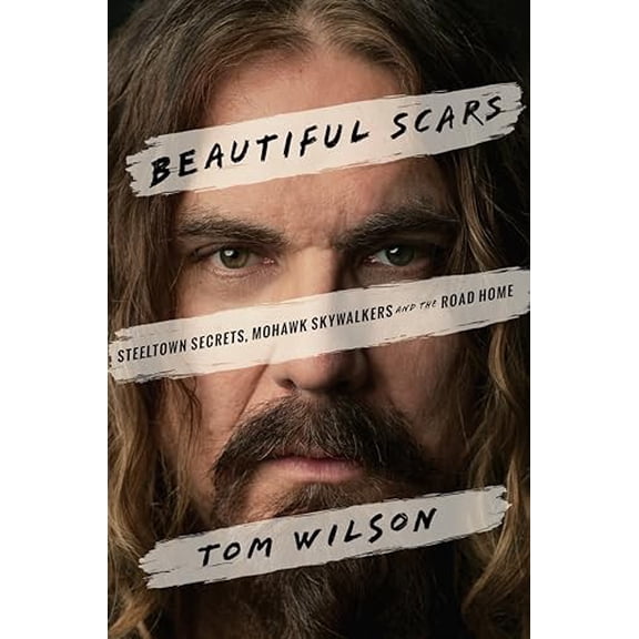 Pre-Owned Beautiful Scars: Steeltown Secrets, Mohawk Skywalkers and the Road Home (Hardcover) 0385685653 9780385685658