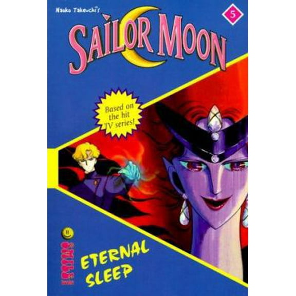 Pre-Owned Eternal Sleep (Sailor Moon: The Novels, Book 5) (Paperback) 1892213338 9781892213334