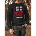 thumbnail image 2 of Awesome Plumber Looks Like Sweatshirt Men -Smartprints Designs, Male Medium, 2 of 4