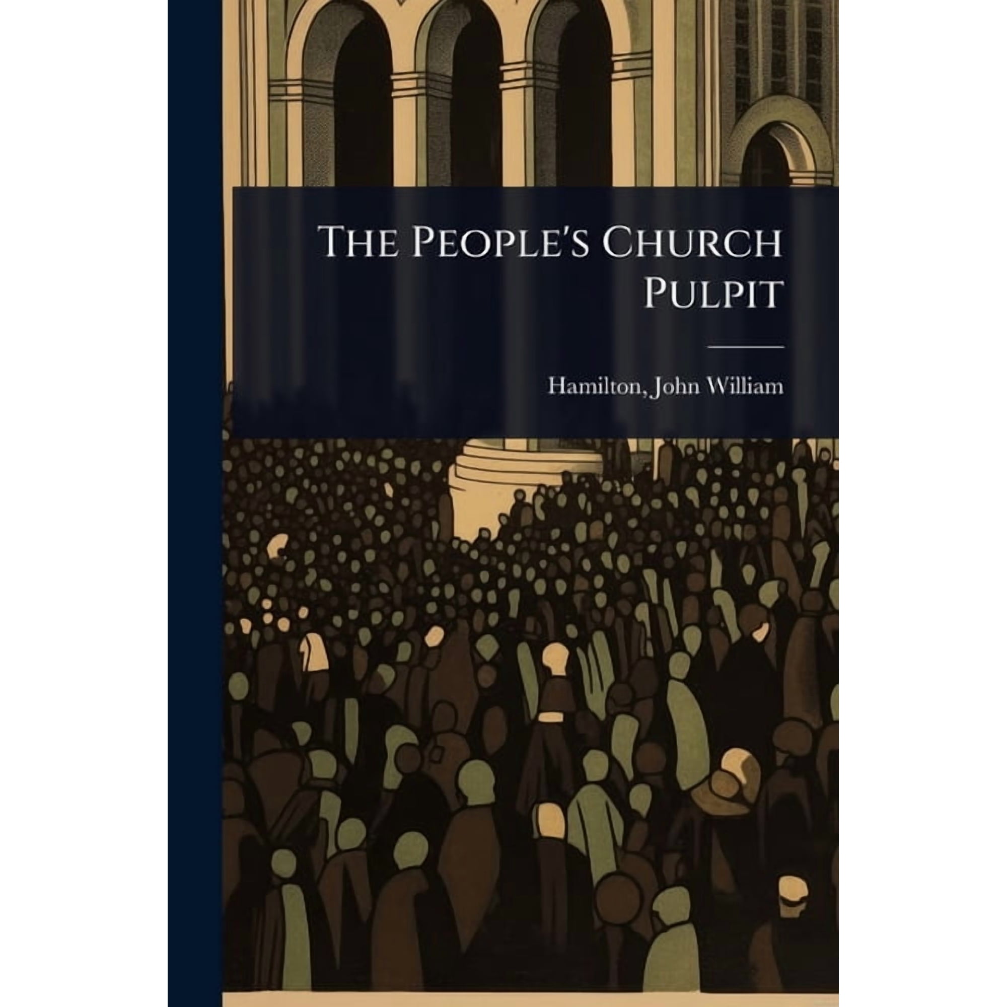 The People s Church Pulpit (Paperback)