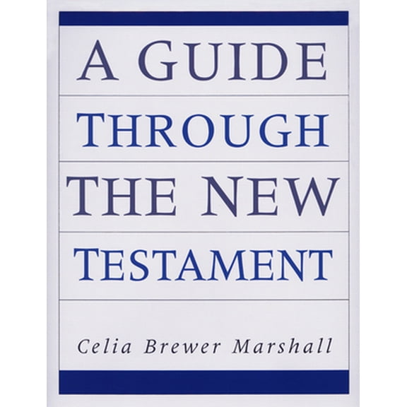 Pre-Owned A Guide through the New Testament (Paperback) 0664254845 9780664254841