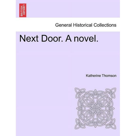 Next Door. a Novel. (Paperback)