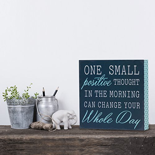 Barnyard Designs One Small Positive Thought in the Morning Can Change Your Whole Day Box Wall Art Sign Primitive Country Farmhouse Home Decor Sign With Sayings 8 x 8