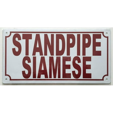 

Standpipe Siamese SIGN ( ALUMINIUM 5x10 -Rust Free )