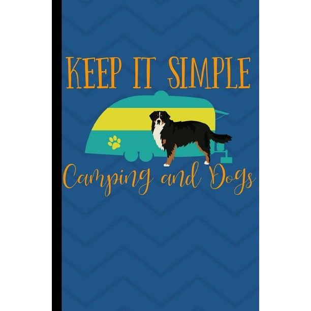 Download Keep It Simple Camping And Dogs: Anxiety Journal and ...