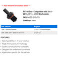 thumbnail image 2 of PCV Valve - Compatible with 2011 - 2013, 2016 - 2020 Kia Sorento 2012 2017 2018 2019, 2 of 2