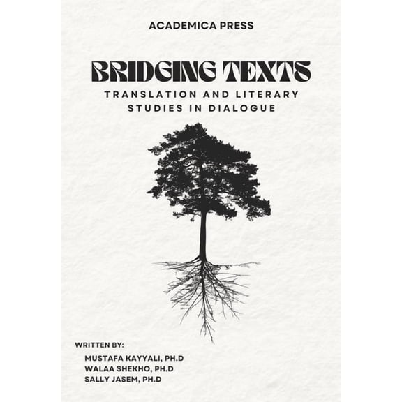 Bridging Texts: Translation and Literary Studies in Dialogue, (Hardcover)