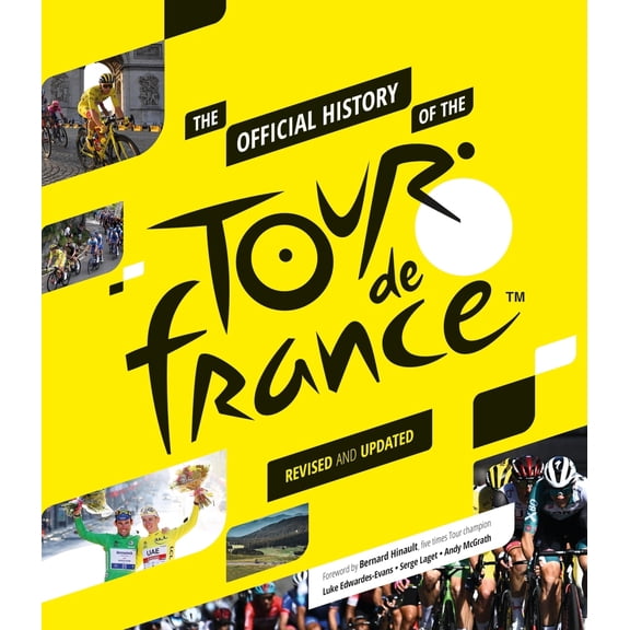 Pre-Owned The Official History of the Tour de France: Revised and Updated (2023) (Hardcover) 1802795634 9781802795639