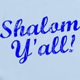 thumbnail image 2 of CafePress - Shalom, Y'all! Infant Bodysuit - Baby Light Bodysuit, Size Newborn - 24 Months, 2 of 4