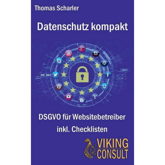Datenschutz kompakt: DSGVO für Websitebetreiber - inkl. Checklisten (Paperback)