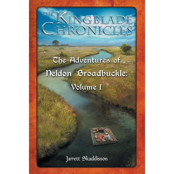 The Adventures of Neldon Broadbuckle: Volume I, (Paperback)