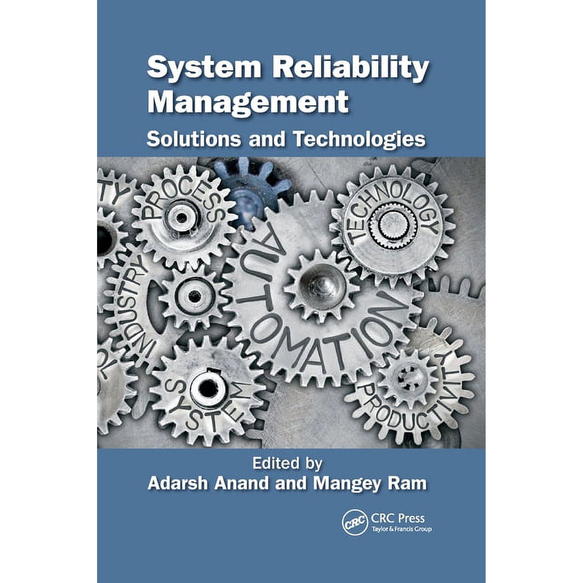Advanced Research in Reliability and Sys System Reliability Management: Solutions and Technologies (Paperback)