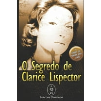 O Segredo de Clarice Lispector