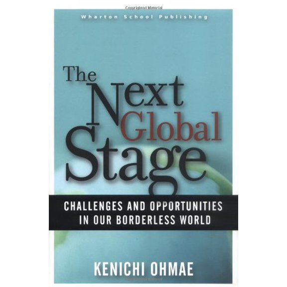 Pre-Owned Next Global Stage: The: Challenges and Opportunities in Our Borderless World (Hardcover) 013147944X 9780131479449